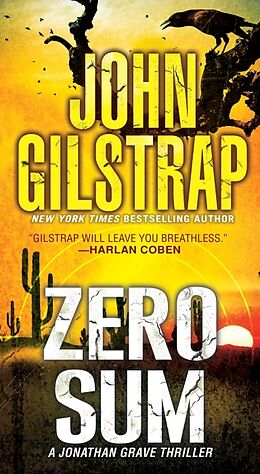 Couverture cartonnée Zero Sum de John Gilstrap