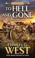 E-Book (epub) To Hell and Gone von Charles G. West