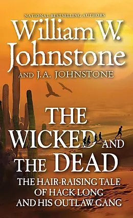 E-Book (epub) The Wicked and the Dead von William W. Johnstone, J. A. Johnstone