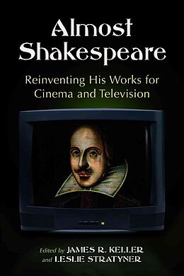 Kartonierter Einband Almost Shakespeare von James R. (EDT) Keller, Leslie (EDT) Stratyner