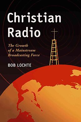 Kartonierter Einband Christian Radio von Bob Lochte