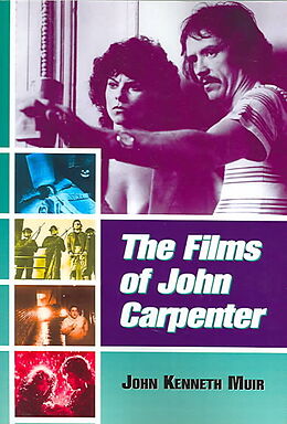 Kartonierter Einband Films of John Carpenter (Revised) von John K Muir