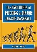The Evolution of Pitching in Major League Baseball