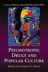 Kartonierter Einband Psychotropic Drugs and Popular Culture von Lawrence C. (EDT) Rubin