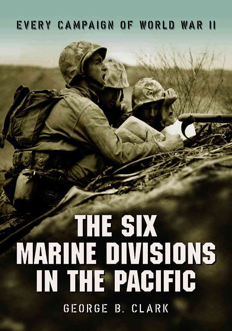 The Six Marine Divisions in the Pacific