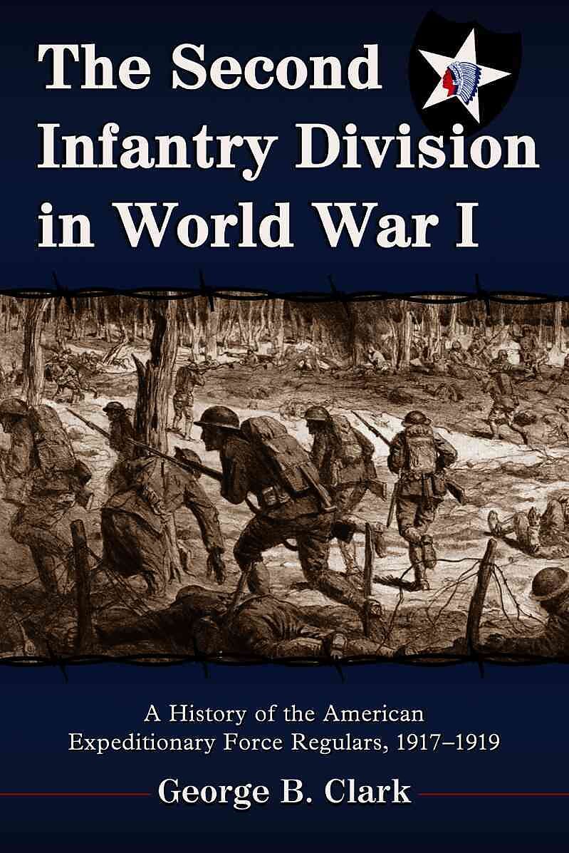 The Second Infantry Division in World War I