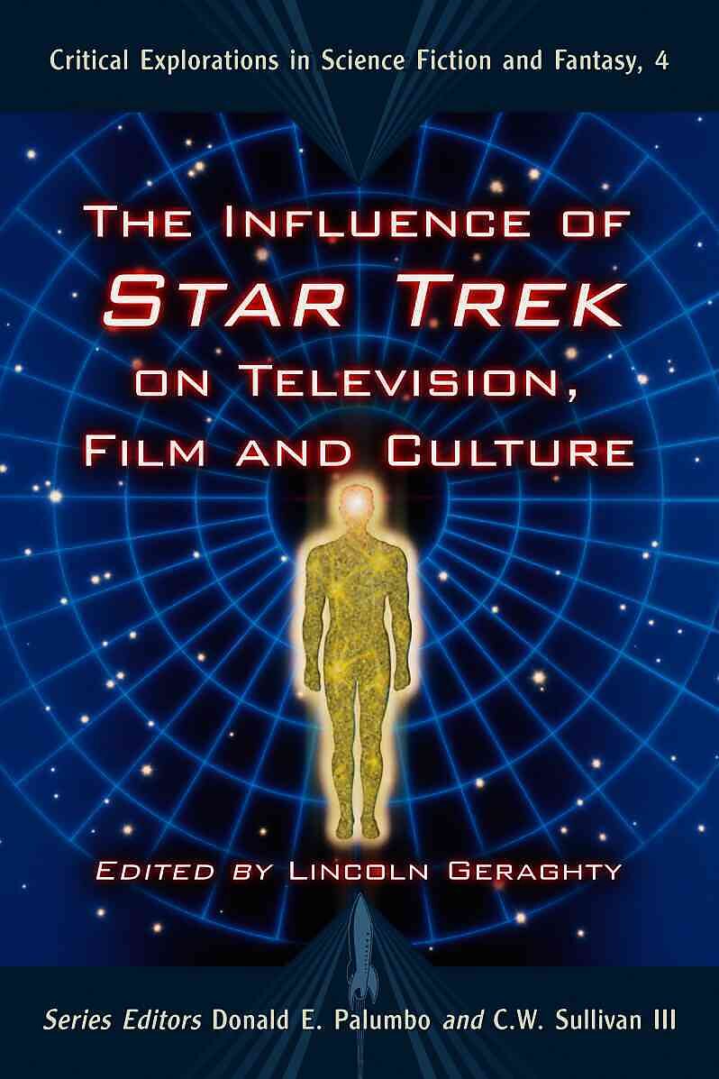 Influence of Star Trek on Television, Film and Culture