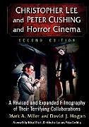 Kartonierter Einband Christopher Lee and Peter Cushing and Horror Cinema von Mark A. Miller, David J. Hogan
