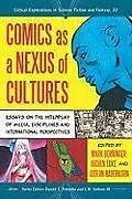 Kartonierter Einband Comics as a Nexus of Cultures von Mark Berninger
