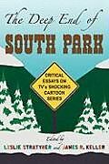 Kartonierter Einband The Deep End of ""South Park von Leslie (EDT) Stratyner, James R. (EDT) Keller