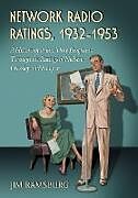 Couverture cartonnée Network Radio Ratings, 1932-1953 de Jim Ramsburg