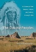 Kartonierter Einband The Dakota Peoples von Jessica Dawn Palmer