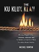 Kartonierter Einband The Ku Klux Klan von Michael Newton