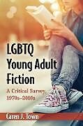 Kartonierter Einband LGBTQ Young Adult Fiction von Caren J. Town