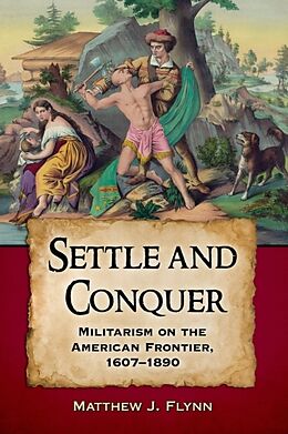 Kartonierter Einband Settle and Conquer von Matthew J. Flynn