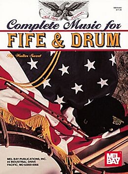  Notenblätter Complete Music for Fife and Drums