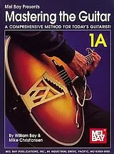 William Bay Notenblätter Mastering the Guitar Level 1a