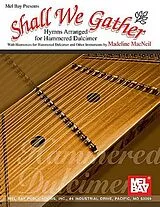  Notenblätter Shall we gather for hammered dulcimer