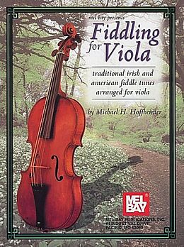 Michael H. Hoffheimer Notenblätter Fiddling for Viola Traditional Irish and American fiddle tunes