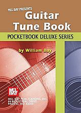 William Bay Notenblätter Guitar Tune BookPocketbook Deluxe Series