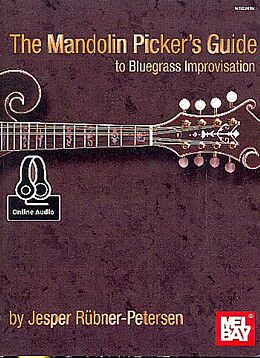  Notenblätter The Mandolin Pickers Guide to Bluegrass Improvisation (+Online Audio)