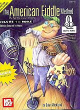 Brian Wicklund Notenblätter The American Fiddle Method vol.1 (+Online Audio)