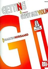 Martin Norgaard Notenblätter Getting into Gypsy Jazz (+Online-Audio-Access)