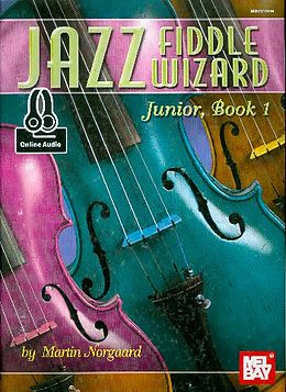 Martin Norgaard Notenblätter Jazz Fiddle Wizard Junior vol.1 (+Online Audio Access)