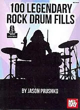 Jason Prushko Notenblätter 100 legendary Rock Drum Fills (+Online Audio Access)