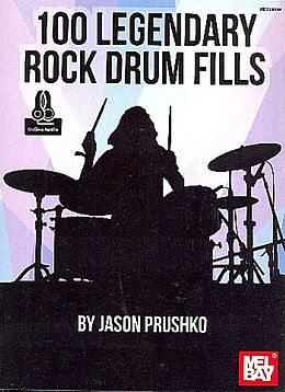 Jason Prushko Notenblätter 100 legendary Rock Drum Fills (+Online Audio Access)