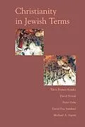 E-Book (epub) Christianity In Jewish Terms von Tikva Frymer-Kensky, David Novak, Peter Ochs