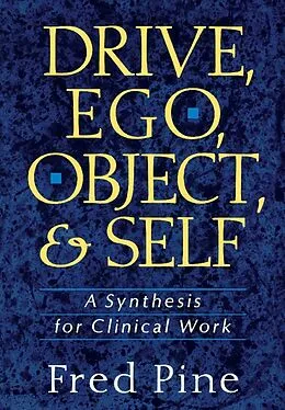 E-Book (epub) Drive, Ego, Object, And Self von Fred Pine