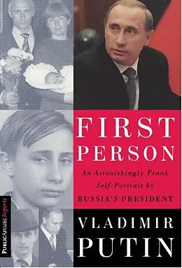 E-Book (epub) First Person von Vladimir Putin, Nataliya Gevorkyan, Natalya Timakova