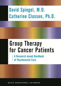 E-Book (epub) Group Therapy For Cancer Patients: A Research-based Handbook Of Psychosocial Care von David Spiegel, Catherine Classen