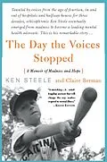 E-Book (epub) The Day The Voices Stopped von Ken Steele, Claire Berman