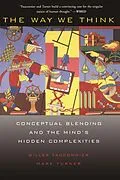 E-Book (epub) The Way We Think von Gilles Fauconnier, Mark Turner