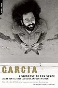 E-Book (epub) Garcia von Jerry Garcia, Charles Reich, Jann Wenner