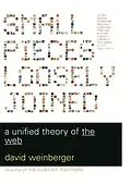 E-Book (epub) Small Pieces Loosely Joined von David Weinberger
