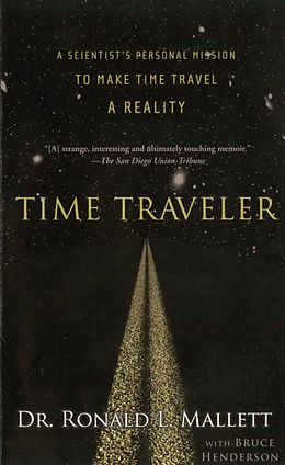 eBook (epub) Time Traveler de Ronald L. Mallett, Bruce Henderson