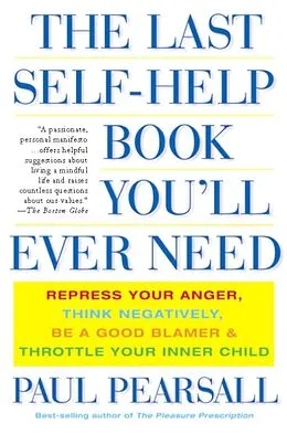 E-Book (epub) The Last Self-Help Book You'll Ever Need von Paul Pearsall