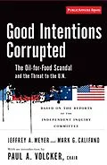 E-Book (epub) Good Intentions Corrupted von Paul A Volcker, Mark Califano, Jeffrey Meyer
