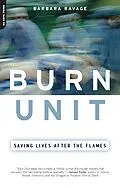 E-Book (epub) Burn Unit von Barbara Ravage