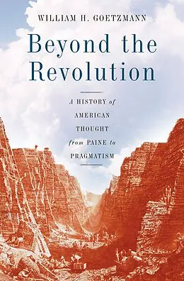 E-Book (epub) Beyond the Revolution von William H Goetzmann