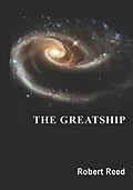 E-Book (epub) The Greatship von Robert Reed