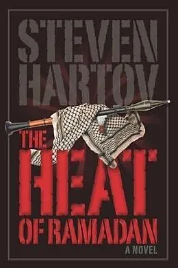 E-Book (epub) The Heat of Ramadan von Steven Hartov
