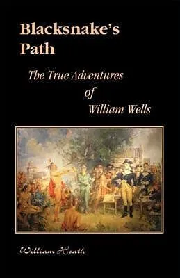 E-Book (epub) Blacksnake?s Path von William Heath
