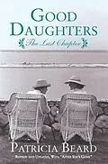 E-Book (epub) Good Daughters von Patricia Beard