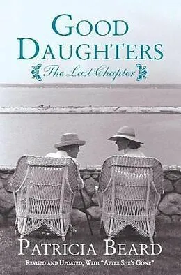 E-Book (epub) Good Daughters von Patricia Beard