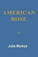 E-Book (epub) American Rose von Julia Markus