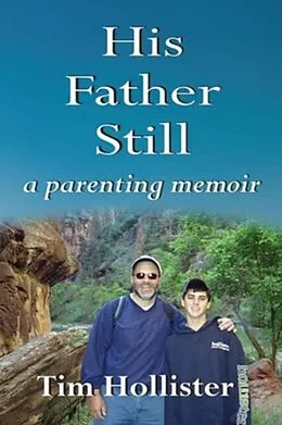 E-Book (epub) His Father Still von Tim Hollister